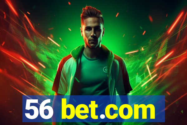 56 bet.com